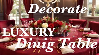 How to decorate luxury dining tables part 7 quot Red colorquot [upl. by Dorolisa]