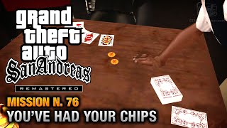 GTA San Andreas Remastered  Mission 76  Youve had your Chips Xbox 360  PS3 [upl. by Leonelle287]