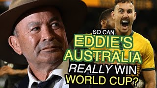 So can Eddies Australia REALLY win the Rugby World Cup  RWC Preview 2023 [upl. by Bull763]