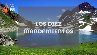 Los Diez Mandamientos  Fundamentos de la Fe cristiana [upl. by Ahsienal]