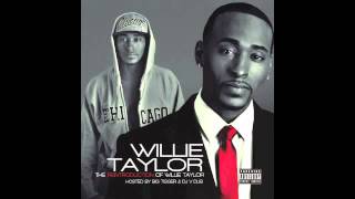 Willie Taylor  Over ft Tank Prod By Brandon quotBAMquot Alexander [upl. by Farrar]