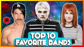 TOP 10 FAVORITE BANDS OF ALL TIME 2017 Version [upl. by Sup713]