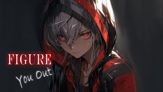 Nightcore  Figure You Out Lyrics [upl. by Mcmillan]