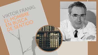 EL HOMBRE EN BUSCA DE SENTIDO  Libro VIKTOR FRANKL [upl. by Joappa]