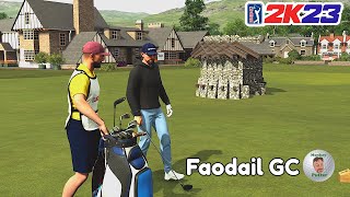 PGA Tour 2K23  Faodail GC  Course Review amp Playthrough [upl. by Valencia728]