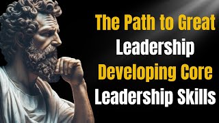 The Art of Leadership  Building Skills for Effective Leadership [upl. by Yesak444]