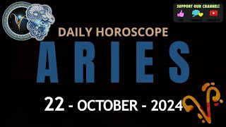 Daily Horoscope ARIES October 22 2024 [upl. by Lionel658]