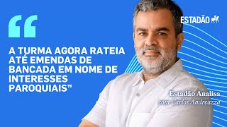 quotA turma agora rateia até emendas de bancada em nome de interesses paroquiaisquot diz Andreazza [upl. by Cartwell]