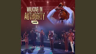 Walking in Authority Live [upl. by Barron]