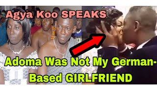 BREAKING AGYA KOO SPEAKS ON GERMAN BASED RUMORED GIRLFRIEND AND DVORCE OF WIFE🔥 [upl. by Eelinej235]