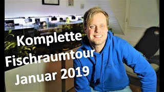 Komplette Fischraumtour Januar 2019  Kanalgeburtstag [upl. by Giuseppe967]