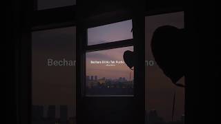 bechare Dil ko pucho koi sad song 💔🥺 viral song trending sad viralvideo [upl. by Siberson]