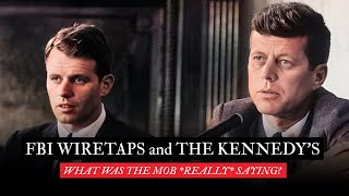 21 Illegal FBI Wiretaps the Kennedy Brothers and the Mafia What Was The Mob Saying in the 60s [upl. by Llenel713]