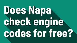 Does Napa check engine codes for free [upl. by Yvonne458]