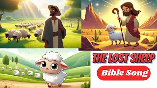 Bible story song for Kids  Lyrics  Animated song  the Lost Sheep  Luke 154 7  Jesuss parable [upl. by Olivann]