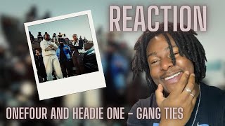 ONEFOUR amp Headie One  Gang Ties Official Music Video REACTION [upl. by Sicard]