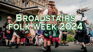 Broadstairs Folk Week 2024 [upl. by Dorrej]