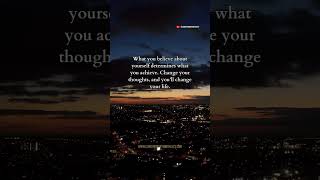 Change Your Thoughts Change Your Life 🌟 SelfBelief MindsetShift SuccessMindset [upl. by Innus]