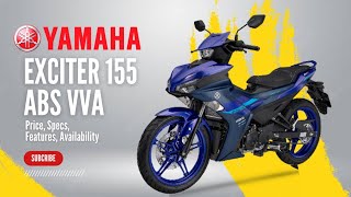 2024 Yamaha Exciter 155 ABS VVA aka Yamaha Sniper Prices Colors Specs Features Availability [upl. by Kcirdde]