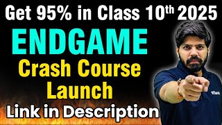 Score 95 in Class 10 Board Exam 2025 🔥 Endgame Crash Course Launch  eSaral [upl. by Nilac]