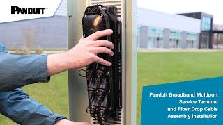 Panduit Broadband Multiport Service Terminal and Fiber Drop Cable Assembly Installation [upl. by Andi]