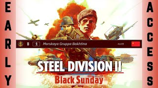 Morskaya Gruppa Bakhtina  NEW Black Sunday DLC Divisions  Steel Division 2 [upl. by Irehs866]