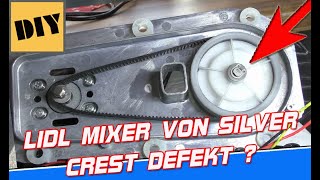 🛑 Blades not turning  Mixer Silver Crest drive no longer works Monsieur Cuisine Connect amp Plus [upl. by Theresina]