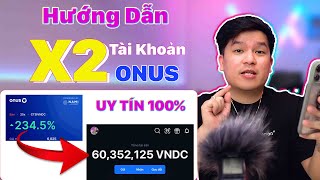 Cách Kiếm Tiền Online X2 Tài Khoản Với APP ONUS Trading Future ONUS Người Mới Trade Coin [upl. by Enaywd]