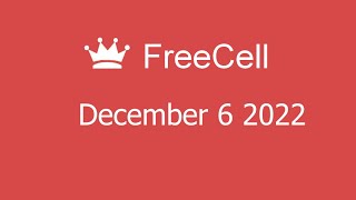 Microsoft Solitaire Collection  FreeCell  December 6 2022 [upl. by Jorie]