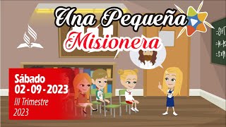 🔴 Informe Misionero Adventista Niños  02 Septiembre 2023  La pequeña misionera [upl. by Morehouse]