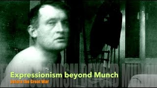 Expressionism beyond Munch [upl. by Fotinas]