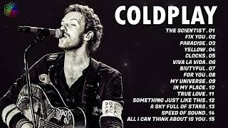 Coldplay Greatest Hits Full Album Coldplay Best Playlist Top 15 Songs [upl. by Kali]