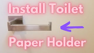 How to Install Single Arm Toilet Paper Holder  Easy Install [upl. by Cirde]