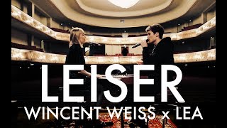 Leiser  Wincent Weiss amp LEA Akustik Duett [upl. by Shuping862]