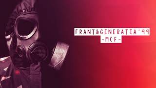 Franț amp Generația 99  MCF prod Franț [upl. by Harutek]