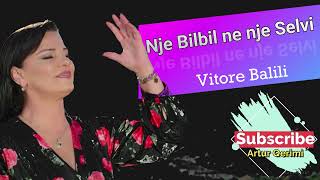 Vitori Balili Nje bilbil ne nje selvi Official Audio [upl. by Baynebridge]