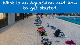 What is an Aquathlon and how to get started [upl. by Lek543]