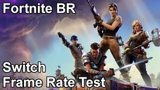 Fortnite Battle Royale Nintendo Switch Frame Rate Test [upl. by Karlene]