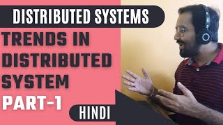 Trends in Distributed Systems Part1 Explained in Hindi [upl. by Guidotti]