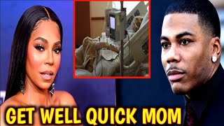 SADDENED ASHANTI AND NELLY ARE HURT DUE TO ASHANTI MOTHERS HEALTH CONCERNS [upl. by Salzhauer546]