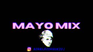 MAYO MIX 2024  ADRIEL RODRIGUEZ [upl. by Zia875]