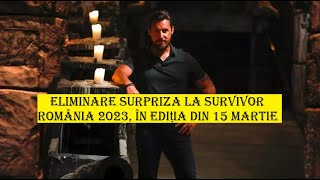 Eliminare la Survivor România 2023 în ediția din 15 martie 2023 [upl. by Sikleb]