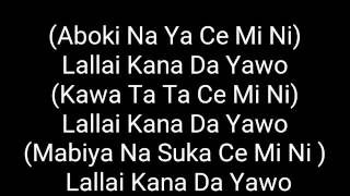 Boc Madaki Yawo Video Lyrics [upl. by Atilek]