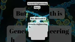 Is Genetic Engineering Humanitys Greatest Achievement or Playing God 😱 [upl. by Yelrebmik161]