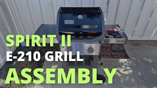 Weber Spirit II E210 Gas Grill Assembly [upl. by Whitebook]