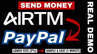 AirTM to PayPal Transfer SHOCKINGLY EASY 2 Fee  1 Minute [upl. by Crooks]