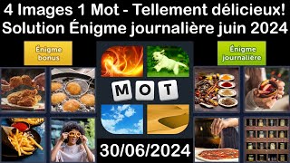 4 Images 1 Mot  Tellement délicieux  30062024  Solution Énigme Journalière  juin 2024 [upl. by Alleras]