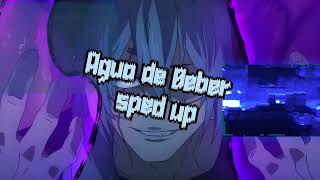 AGUA DE BEBER sped up [upl. by Cliff998]