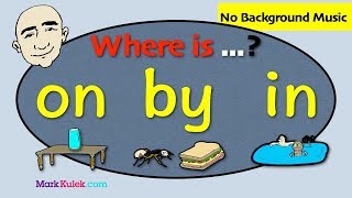 On By In  Prepositions of Place  English Speaking Practice  Mark Kulek  ESL [upl. by Lamoureux8]