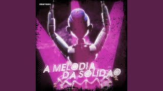 A Melodia da Solidão [upl. by Niltag920]